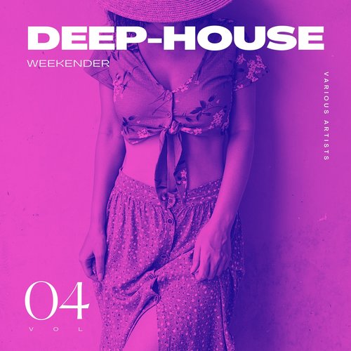 Deep-House Weekender, Vol. 4