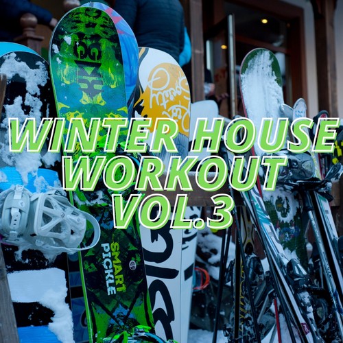 Winter House Workout Vol.3