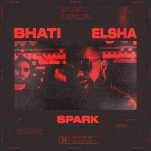 SPARK (feat. Elsha) [Explicit]