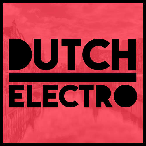 Dutch Electro (Explicit)