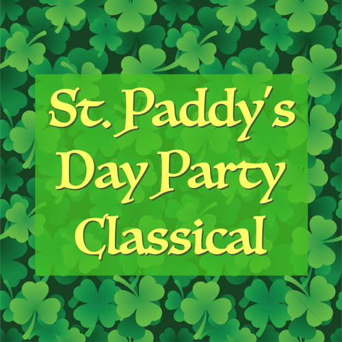 St Paddy's Day Party Classical