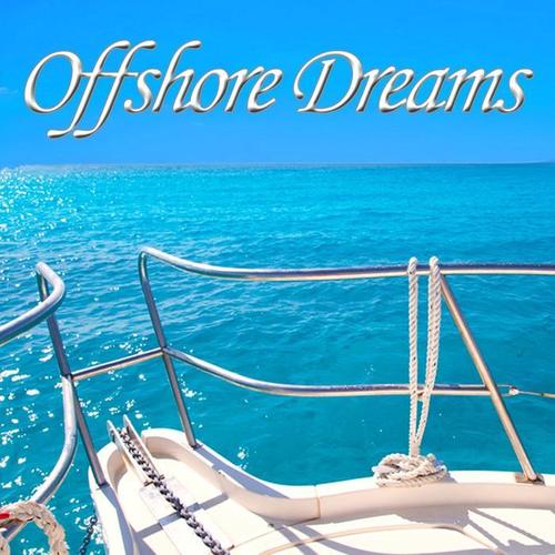 Offshore Dreams (Idyllic Ocean Ride)