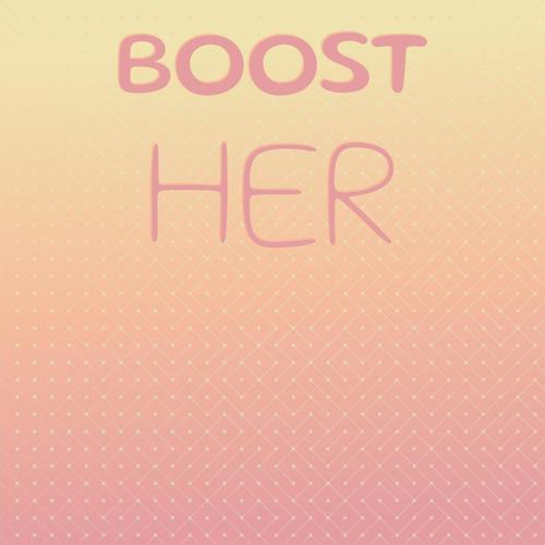 Boost Her