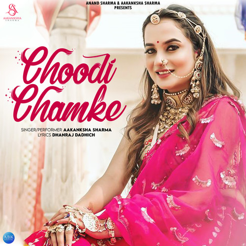 Choodi Chamke - Single