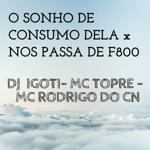 O SONHO DE CONSUMO DELA  x NOS PASSA DE F800 (Explicit)