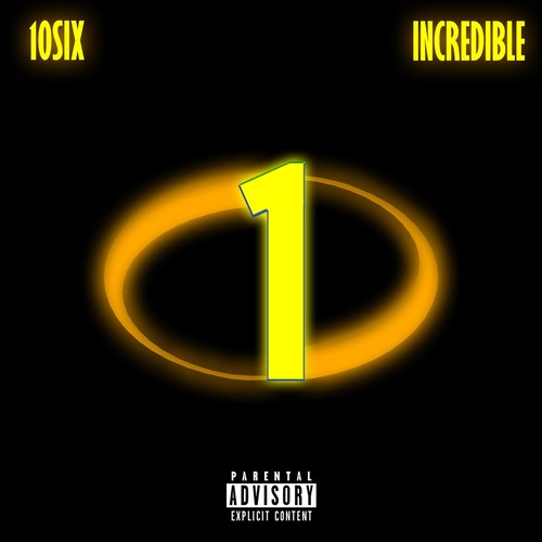 Incredible (Explicit)