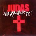 Judas (The Remixes)