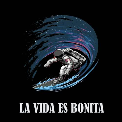 La vida es bonita