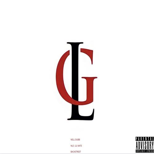 LG (feat. NLE LIL NATE & BACKSTREET) [Explicit]