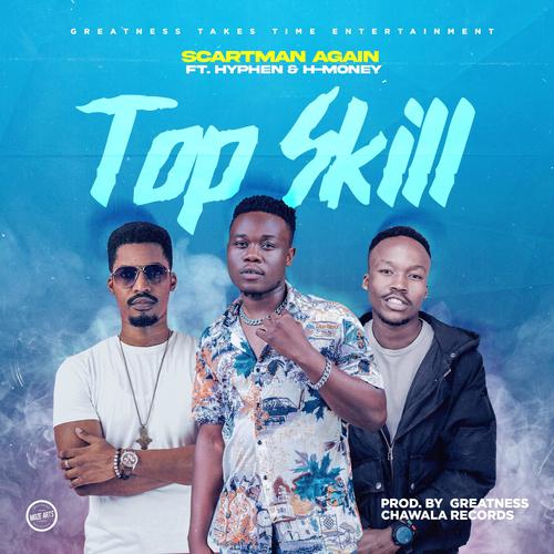 Top Skill (feat. Mfumu Hyphen & H Money)