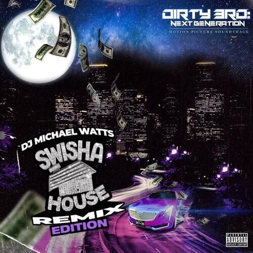 Dirty 3rd: Next Generation (Swisha House Remix) [Explicit]