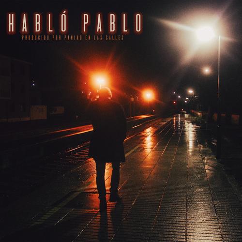 Habló Pablo