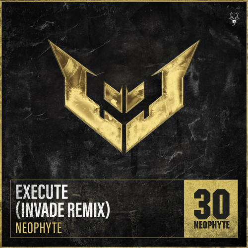 Execute (INVADE Remix) [Explicit]