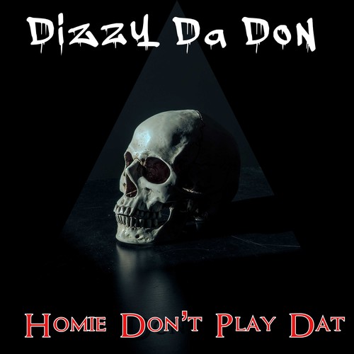 Homie Don't Play Dat (Explicit)