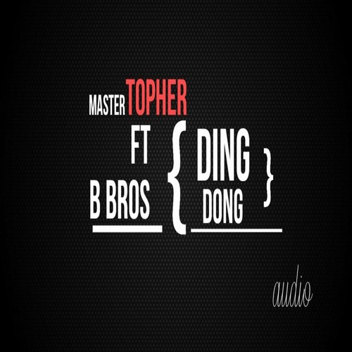 Ding Dong (feat. B Bros)