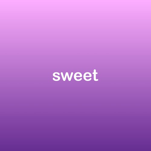 sweet (Explicit)