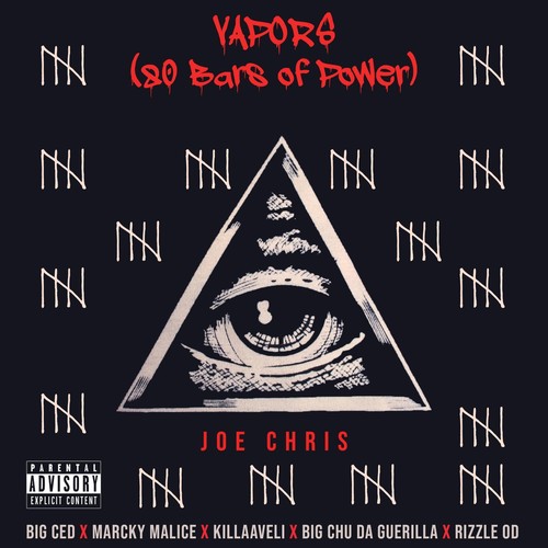 Vapors (80 Bars of Power) [feat. Big Ced, Marcky Malice, Killaaveli, Big Chu da Guerilla & Rizzle OD] (Explicit)