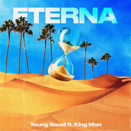 Eterna (feat. King Mon) [Explicit]