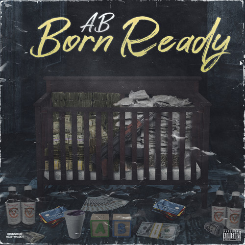 Born Ready (Explicit)