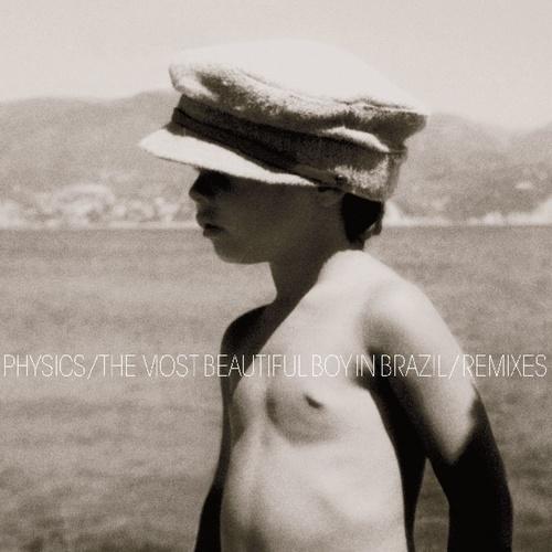 The Most Beautiful Boy In Brazil 'Remixes