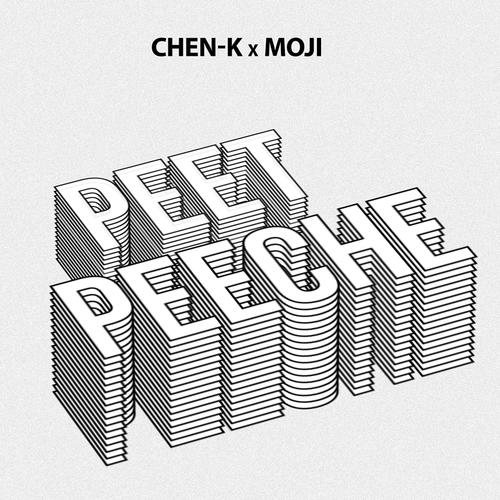 CHEN-K x MOJI - Peet Peeche