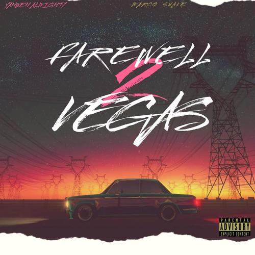 Farewell 2 Vegas (feat. Marco Suave)