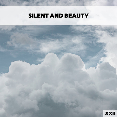 Silent And Beauty XXII