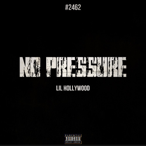 No Pressure (Explicit)