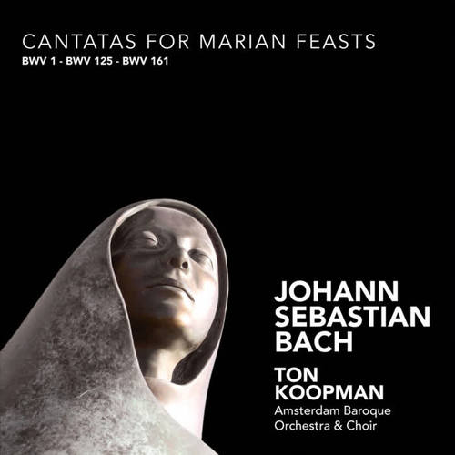 Bach: Cantatas for Marian Feasts