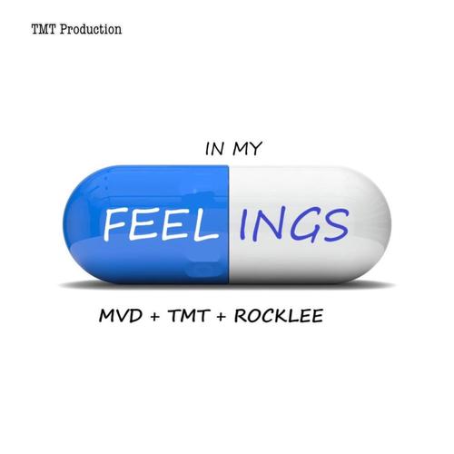 In my feelings (feat. MVD & Rocklee) [Explicit]