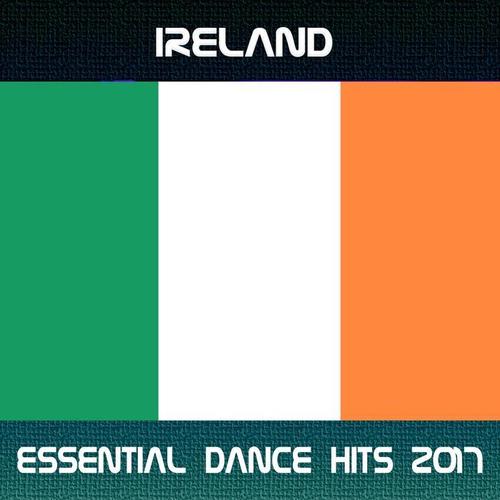 Ireland Essential Dance Hits 2017