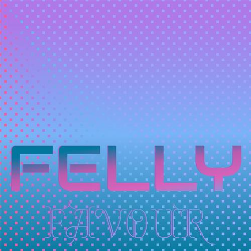 Felly Favour