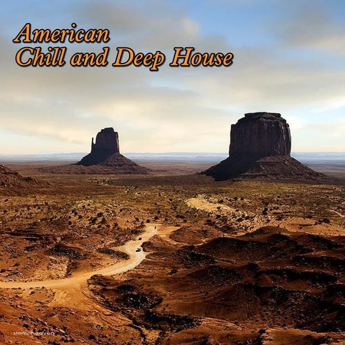 American Chill and Deep House