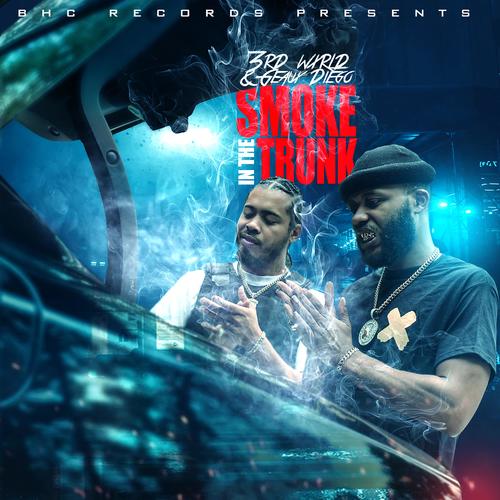 Smoke In The Trunk (Explicit)