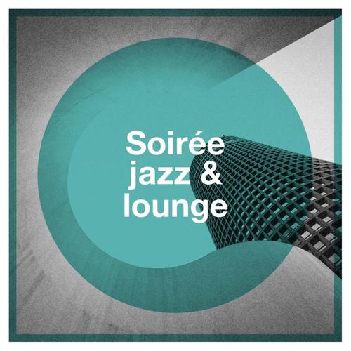 Soirée jazz & lounge