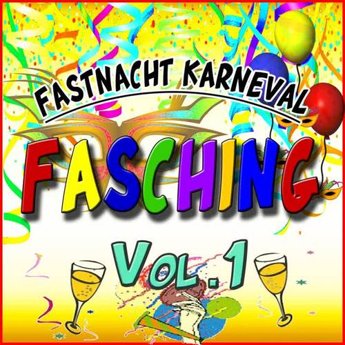 Fastnacht Karneval Fasching, Vol. 1