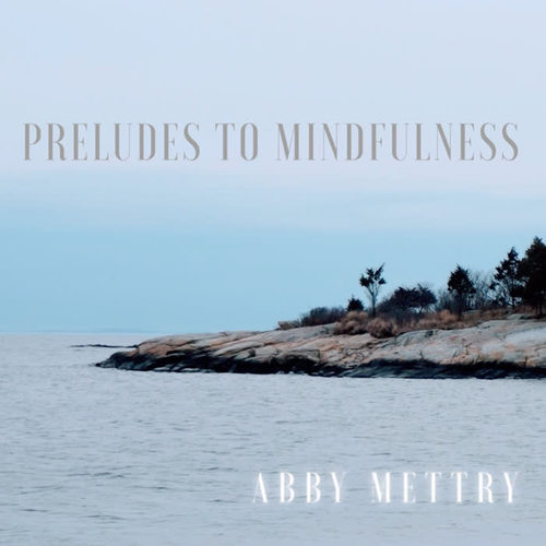 Preludes to Mindfulness