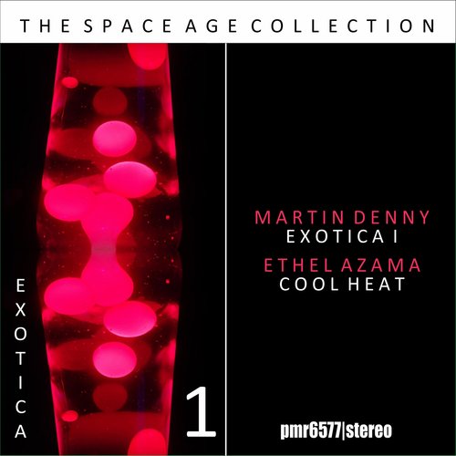 Exotica; The Space Age Collection, Volume 1