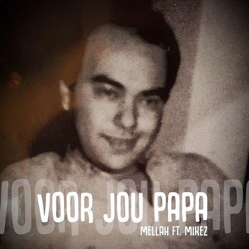 Voor jou papa (Explicit)