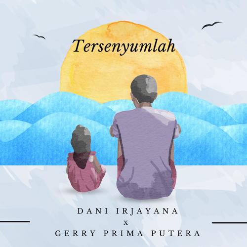 Tersenyumlah (feat. Gerry)