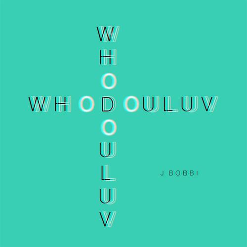 Whodouluv