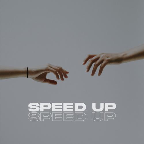 You and me - Speed Up