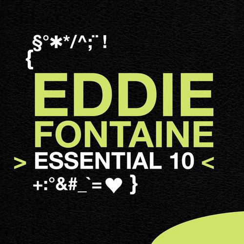 Eddie Fontaine: Essential 10