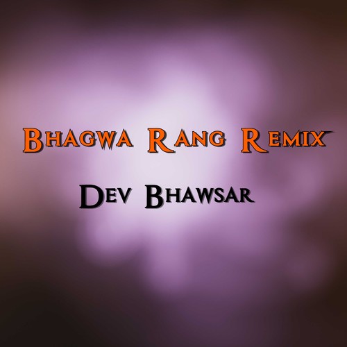 Bhagwa Rang (Remix)