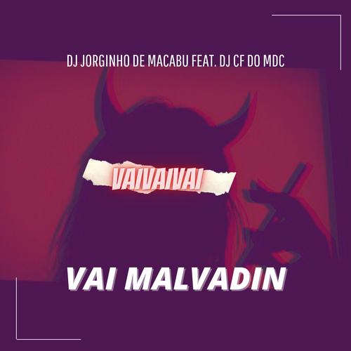 Vai Malvadin (Explicit)