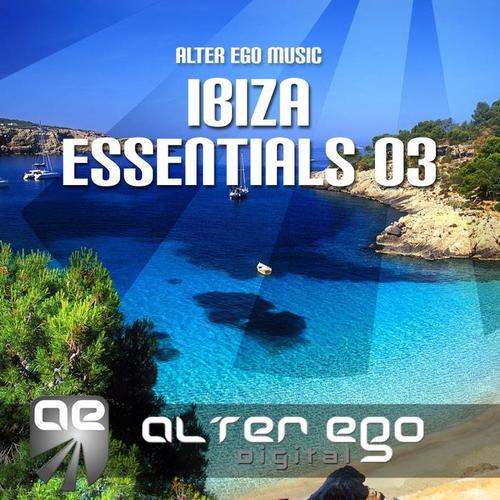 Alter Ego Music Ibiza Essentials 03