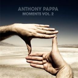 Anthony Pappa  Moments Vol. 2