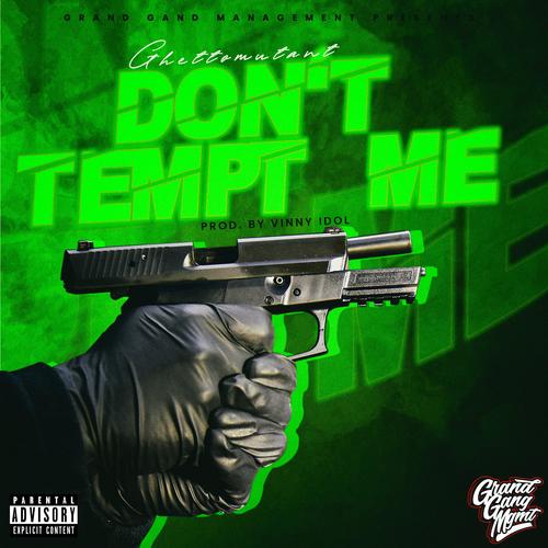 Don't Temp Me (feat. Lab Spitta) [Explicit]