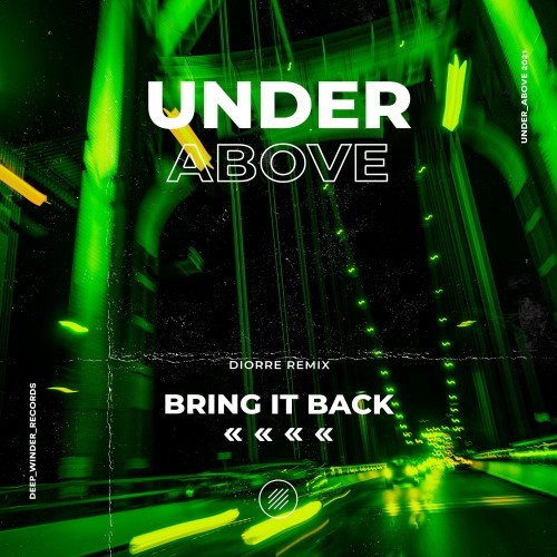 Bring It Back (Diorre Remix)