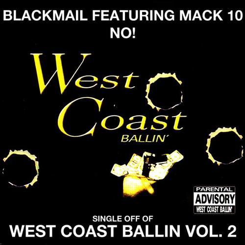 No!: West Coast Ballin, Vol. 2